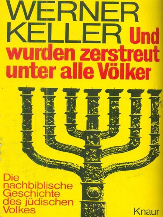 Und Wurden zerstreut unter alle Volker - Werner Keller - copertina