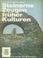 Steinerne Zeugen früher Kulturen (Die Frühzeit des Menschen)