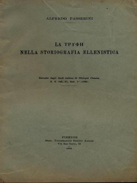 La Thyoh nella storiografia ellenistica. Estratto - Alfredo Passerini - 4