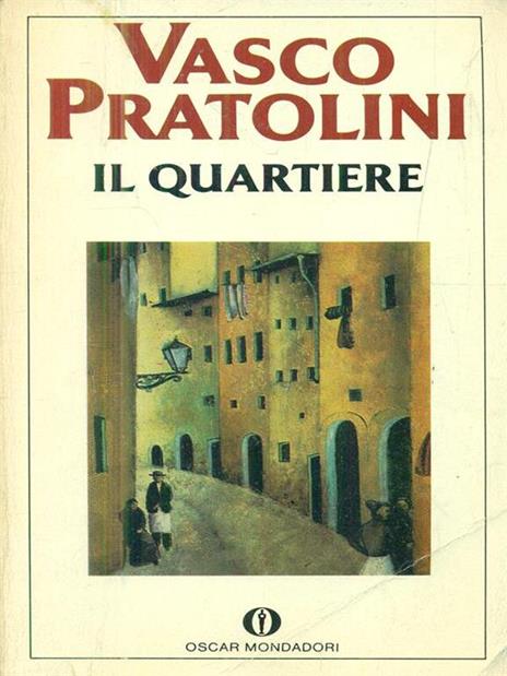 Il Quartiere - Vasco Pratolini - copertina