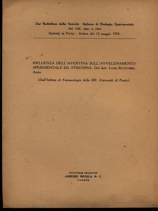 Influenza dell'avertina sull'avvelenamento sperimentale da stricnina - Estratto - Luigi Butturini - 4