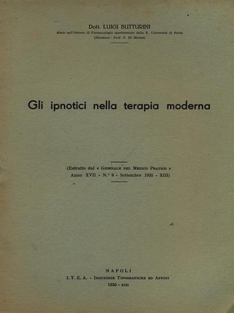 Gli ipnotici nella terapia moderna - Estratto - Luigi Butturini - 3