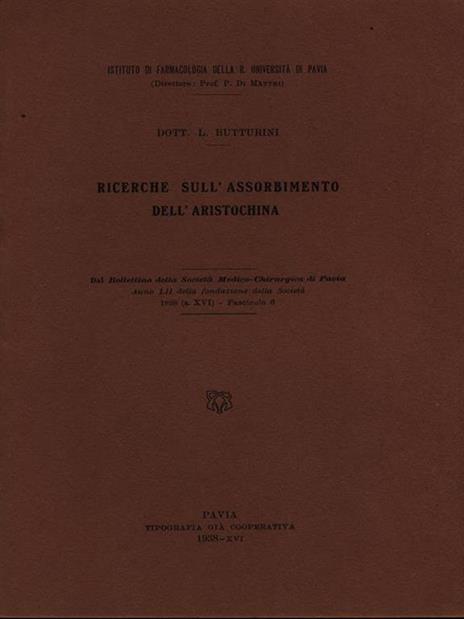 Ricerche sull'assorbimento dell'aristochina - Estratto - Luigi Butturini - copertina