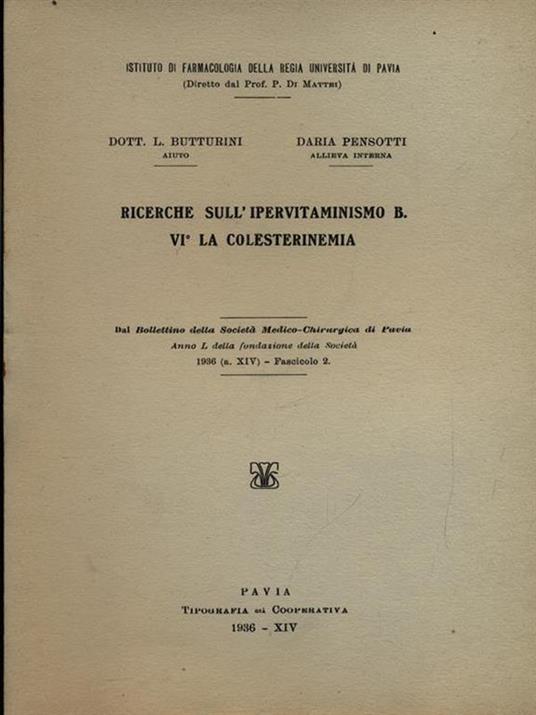 Ricerche sull'ipervitaminismo B. VI la colesterinemia - Estratto - Luigi Butturini - copertina