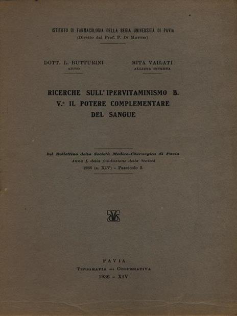 Ricerche sull'ipervitaminismo B. V il potere complementare del sangue. Estratto - Luigi Butturini - copertina