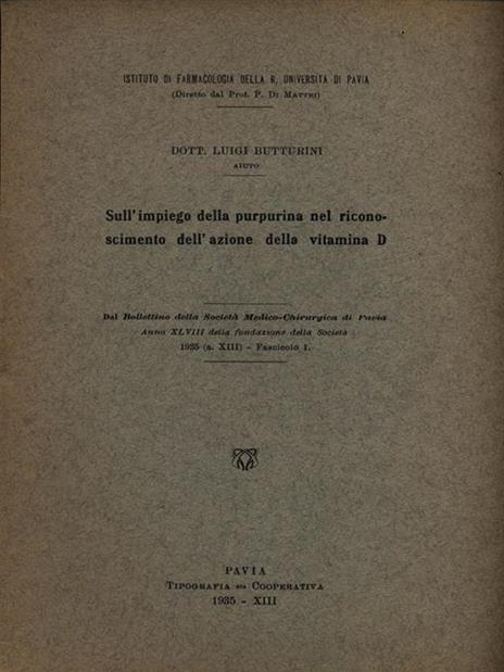 Sull'impiego della purpurina nel riconoscimento dell'azione della vitamina D - Estratto - Luigi Butturini - copertina