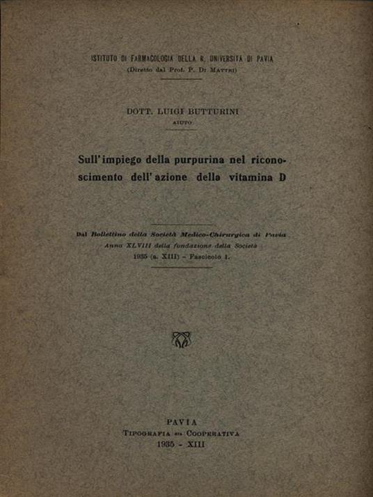 Sull'impiego della purpurina nel riconoscimento dell'azione della vitamina D - Estratto - Luigi Butturini - copertina