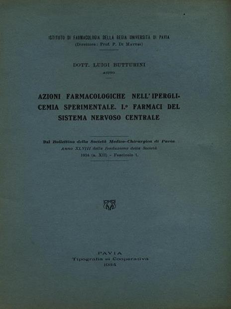 Azioni farmacologiche nell'iperglicemia sperimentale I^ farmaci del sistema nervoso centrale - Estratto - Luigi Butturini - copertina