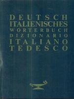 Deutsch Italienisches Wortebuch. Dizionario italiano tedesco