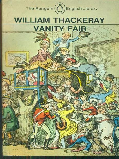 Vanity Fair - William M. Thackeray - 2