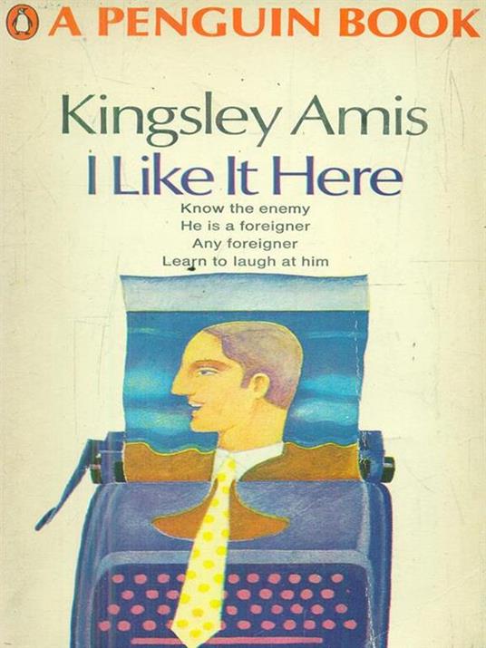 I Like It Here - Kingsley Amis - copertina