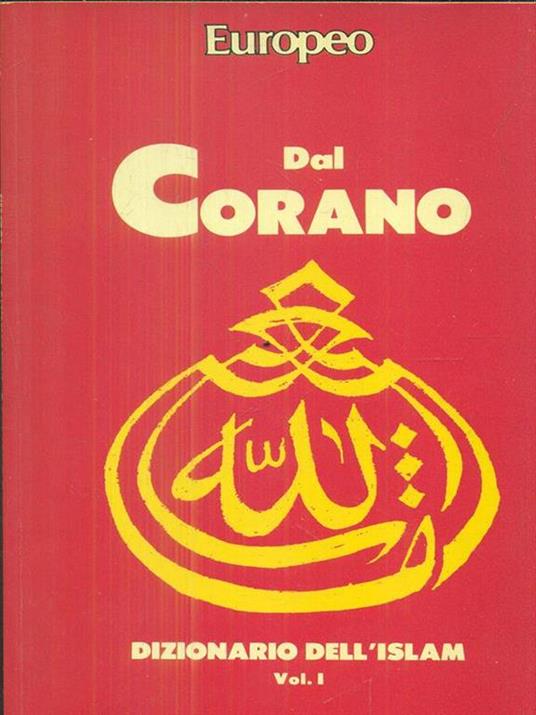 Dal Corano. Dizionario dell'Islam. Vol I - copertina