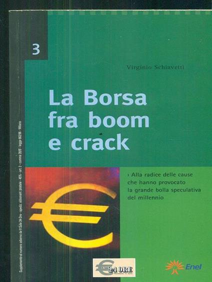 La Borsa fra Boom e crack - Virginio Schiavetti - copertina