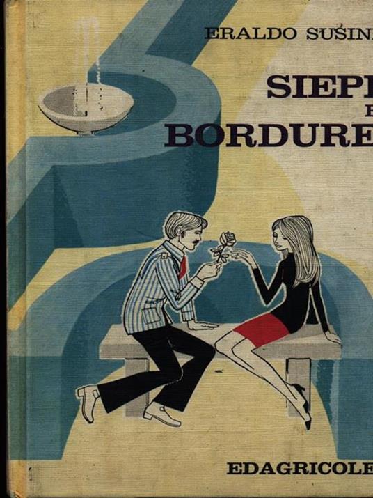 Siepi e bordure - Eraldo Susini - 3