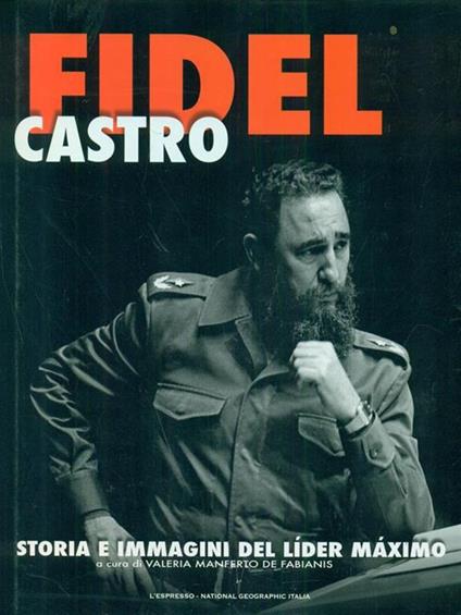 Fidel Castro - Valeria Manferto De Fabianis - copertina