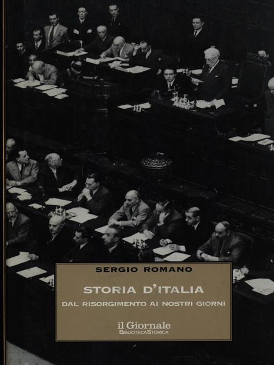 Storia d'Italia dal Risorgimento ai nostri giorni - Sergio Romano - 2