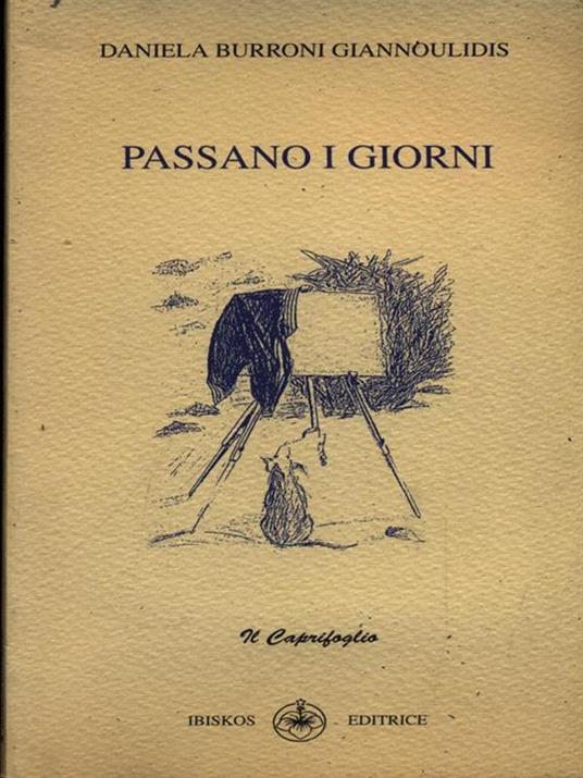 Passano i giorni - 3