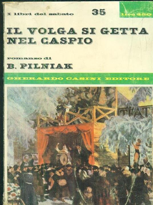 Il volga si getta nel caspio - Borís Pil'njak - copertina