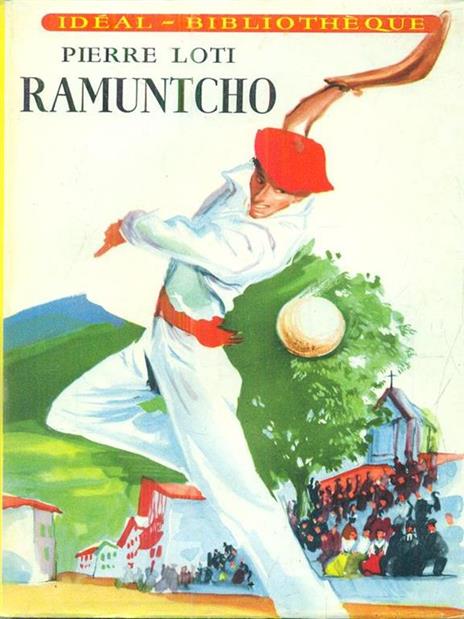 Ramuntcho - Pierre Loti - 4