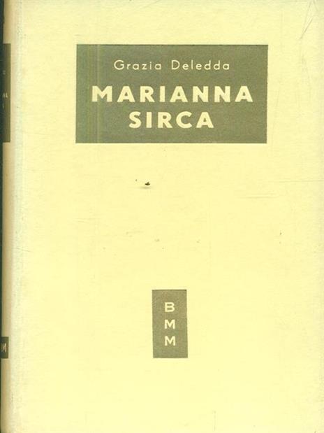 Marianna Sirca - Grazia Deledda - 2