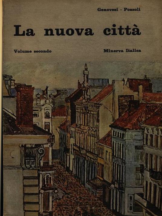 La nuova città vol. 2 - Genovesi,Pozzoli - copertina