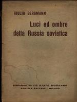 Luci ed ombre della Russia Sovietica