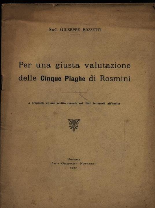 Per una giusta valutazione delle cinque piaghe di Rosmini - Giuseppe Bozzetti - copertina