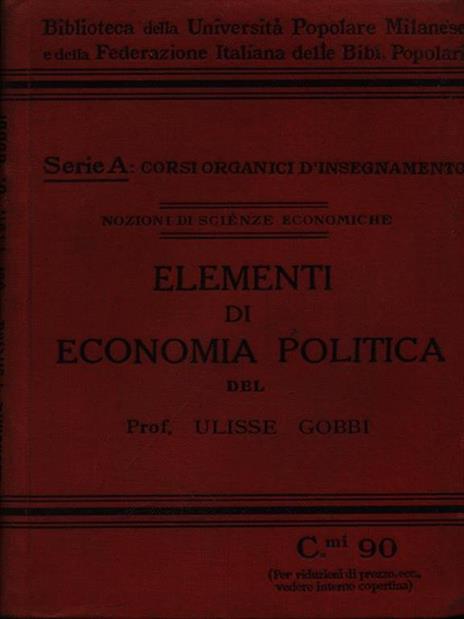 Elementi di economia politica - Ulisse Gobbi - 2