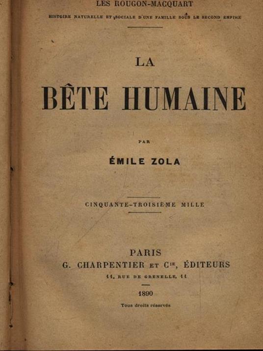 La bete humaine - Émile Zola - 3