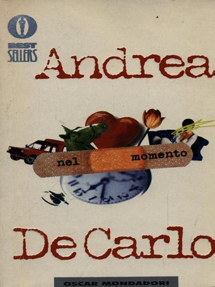 Nel momento - Andrea De Carlo - copertina