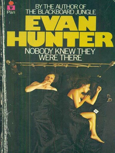 Nobody knew they were there - Evan Hunter - 3