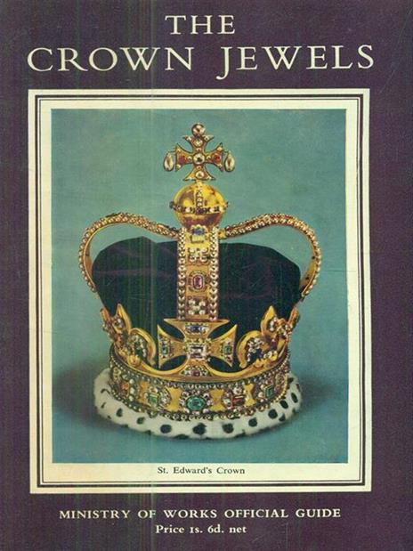 The Crown Jewels - Ministry of works official guide - copertina