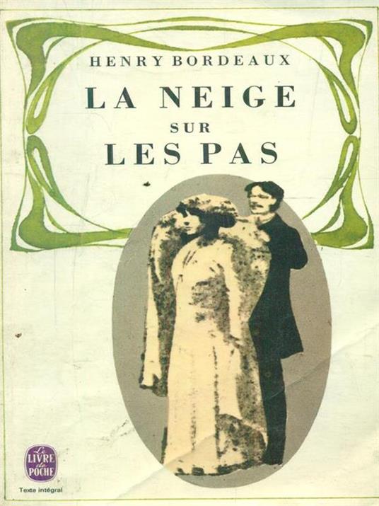 La neige sur les pas - Henry Bordeaux - copertina