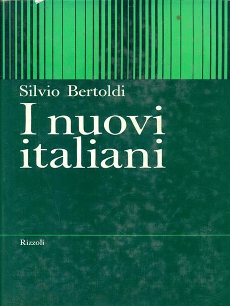 I nuovi italiani - Silvio Bertoldi - 3
