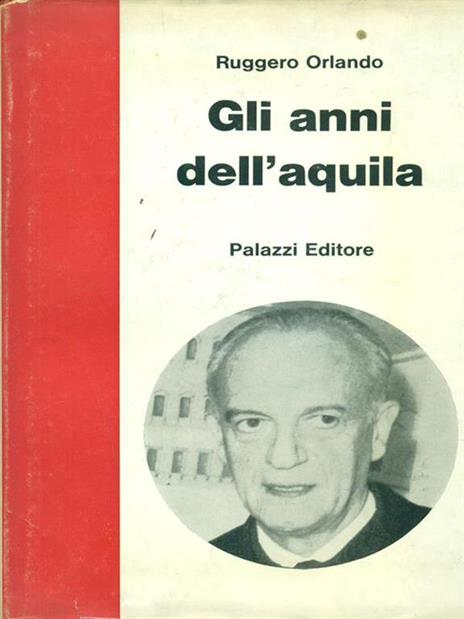 Gli anni dell'aquila - Ruggero Orlando - copertina