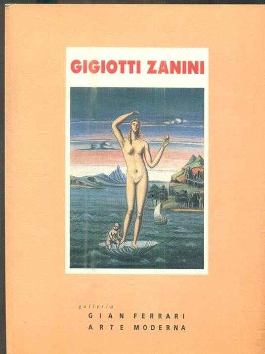 Gigiotti Zanini Opere dal 1918 al 1961 - copertina