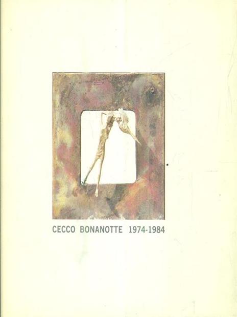 Cecco Bonanotte 1974 1984 - copertina