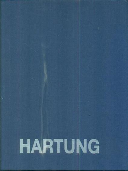 Hans Hartung. Opere scelte 1950-1988 - copertina