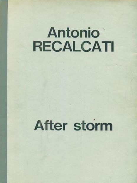 Antonio Recalcati. After Storm - copertina