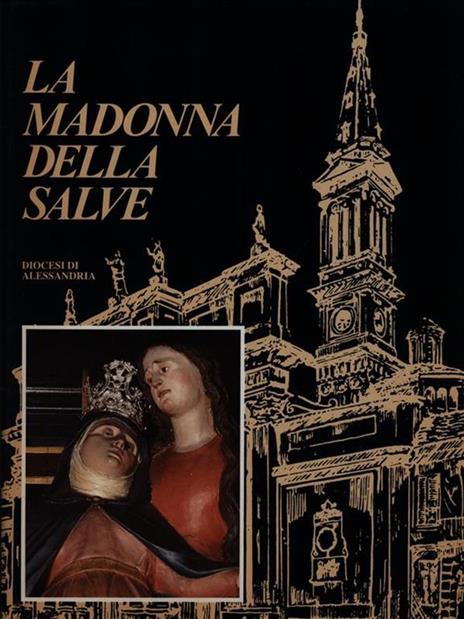 La Madonna della Salve - Renato Lanzavecchia - 3