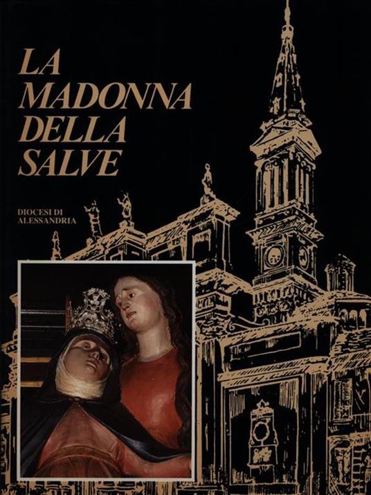 La Madonna della Salve - Renato Lanzavecchia - copertina