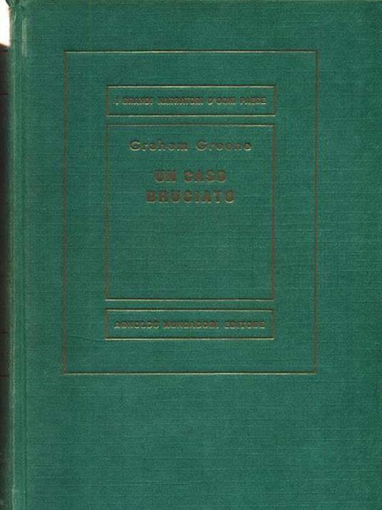 Un caso bruciato - Graham Greene - 3