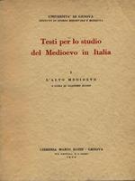 Testi per lo studio del Medioevo in Italia vol. 1 L'alto Medioevo