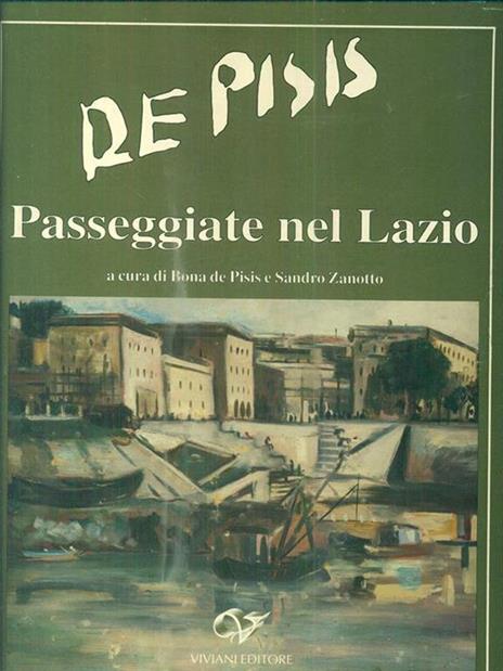 De Pisis. Passeggiate nel Lazio - 3