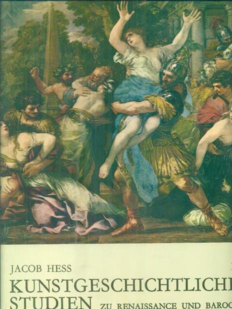 Kunstgeschichtliche Studien zu Renaissance und Barock - Jacob Hess - copertina