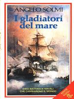 I gladiatori del mare