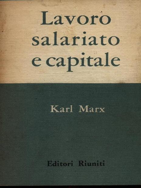 Lavoro salariato e capitale - Karl Marx - 2
