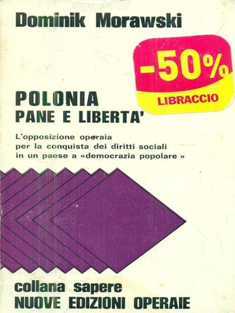 Polonia pane e libertà - Dominik Morawski - 2