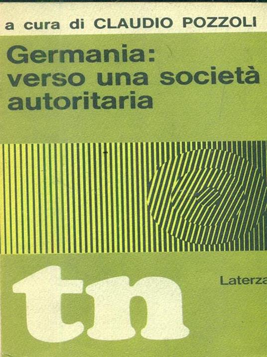 Germania: verso una società autoritaria - Claudio Pozzoli - 3