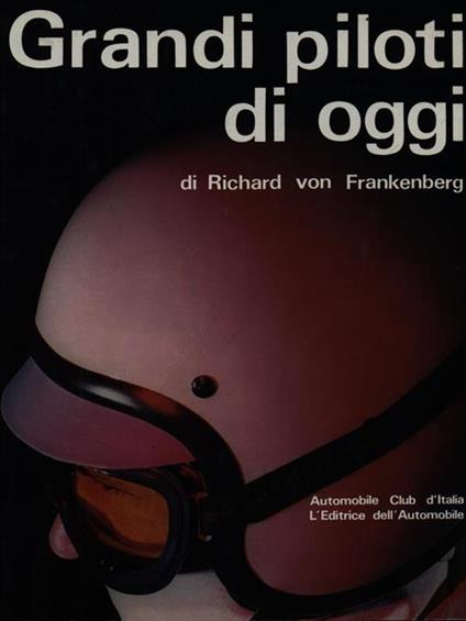 Grandi piloti di oggi - Richard von Frankenberg - copertina